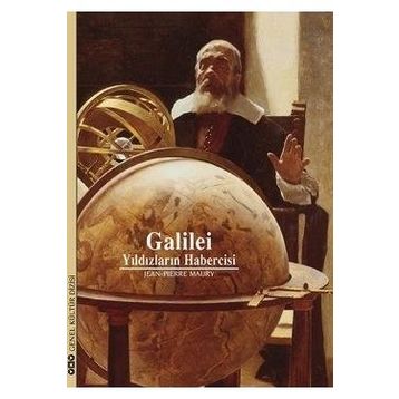GALILEI, YILDIZLARIN HABERCISI - JEAN-PIERRE MAURY