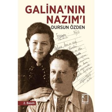 GALİNA'NIN NAZIM'I - DURSUN ÖZDEN