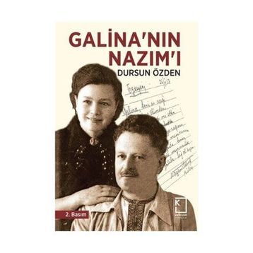 GALİNA'NIN NAZIM'I - DURSUN ÖZDEN