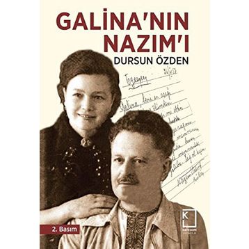 GALİNA'NIN NAZIM'I - DURSUN ÖZDEN