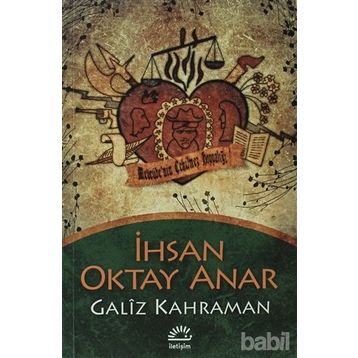 Galiz Kahraman - İhsan Oktay Anar
