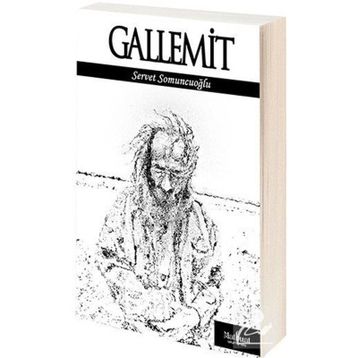 GALLEMIT - SERVET SOMUNCUOĞLU