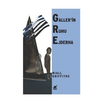 Gallerin Ruhu Ejderha - Niall Griffiths