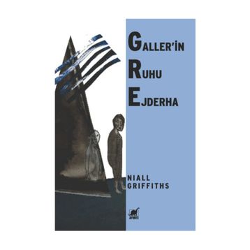 Gallerin Ruhu Ejderha - Niall Griffiths