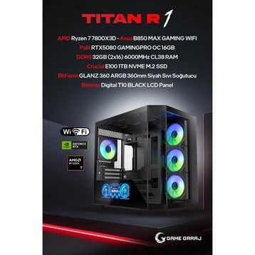 Game Garaj Titan R1 Ryzen 7 7800X3D 32 GB RAM 1 TB SSD RTX 5080 FreeDOS Oyun Bilgisayarı