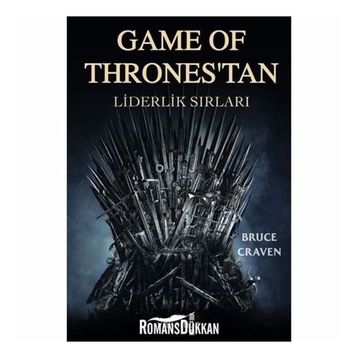 Game Of Thrones'tan Liderlik Sırları