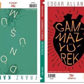 Gammaz Yürek - Dönüşüm - Edgar Allan Poe