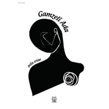 Gamzeli Ada Pelin Ertan