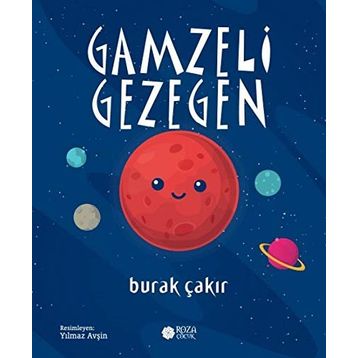Gamzeli Gezegen - Burak Çakır
