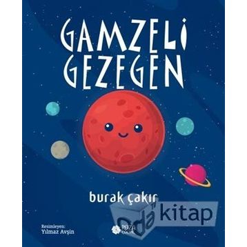 Gamzeli Gezegen - Burak Çakır