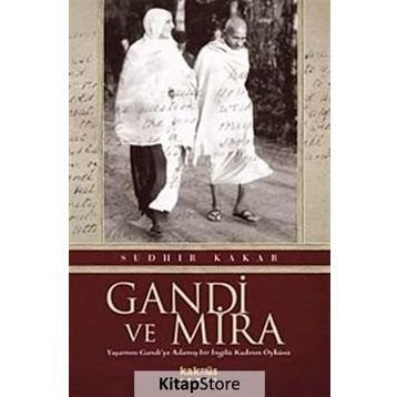 GANDI VE MIRA - SUDHIR KAKAR