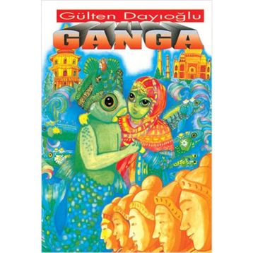Ganga - Gülten Dayıoğlu