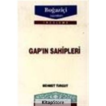 GAP`IN SAHIPLERI - MEHMET TURGUT