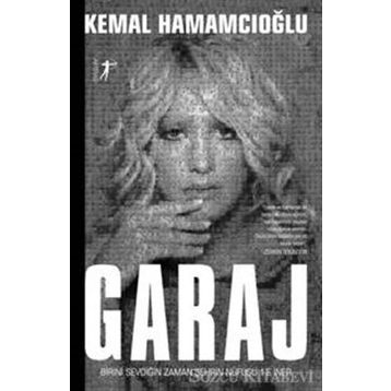 Garaj - Kemal Hamamcıoğlu