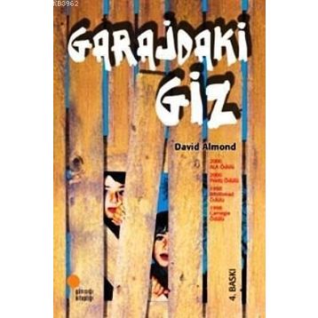 Garajdaki Giz - David Almond