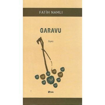 Garavu - Fatih Namlı