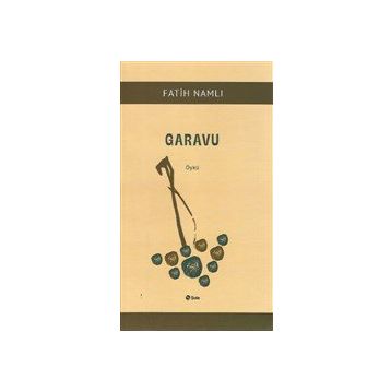 Garavu - Fatih Namlı