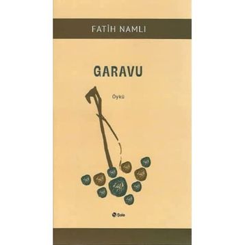 Garavu - Fatih Namlı