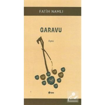 Garavu - Fatih Namlı