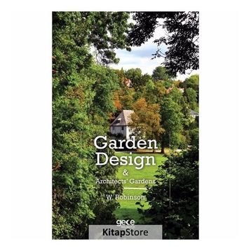 Garden Design and Architects Gardens - W. Robinson