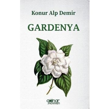 Gardenya - Konur Alp Demir