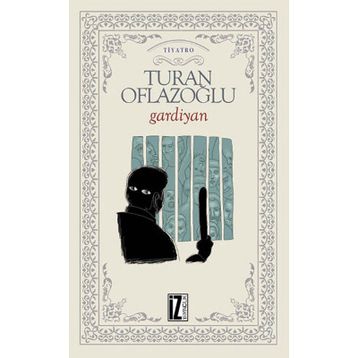 Gardiyan - İsmet Yeşil
