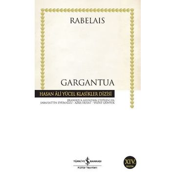 GARGANTUA - FRANÇOİS RABELAIS