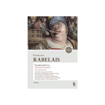 GARGANTUA - FRANÇOİS RABELAIS