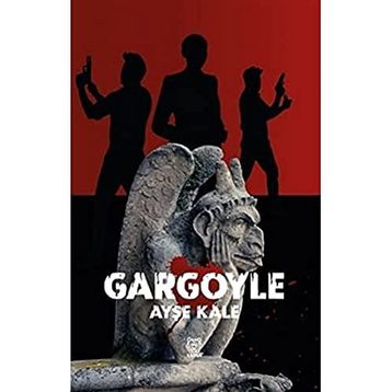Gargoyle - Ayşe Kale