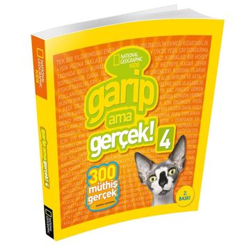 Garip Ama Gerçek! 4 - 300 Müthiş Gerçek - Kollektif