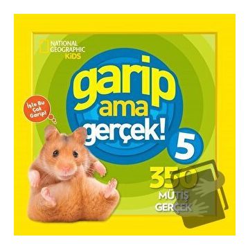 Garip Ama Gerçek 5 350 Müthiş Gerçek-National Geographic
