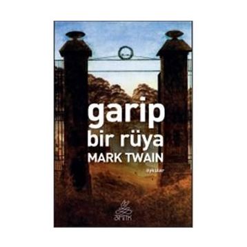Garip Bir Rüya - Mark Twain