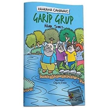 Garip Grup Kahkaha Canavarı Nihan Temiz
