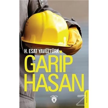 Garip Hasan - H. Esat Yavuztürk