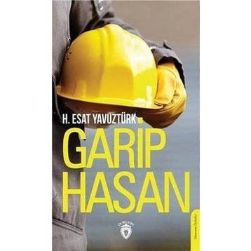 Garip Hasan - H. Esat Yavuztürk