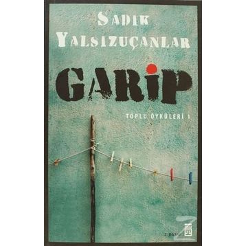 Garip - Sadık Yalsızuçanlar