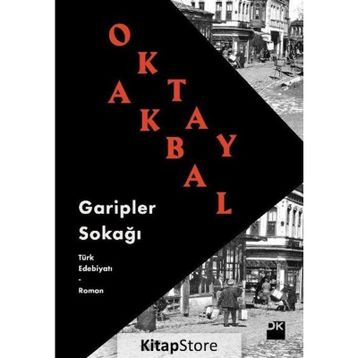 GARIPLER SOKAĞI - OKTAY AKBAL