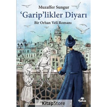 Garip'likler Diyarı - Muzaffer Sungur
