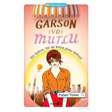 Garson ve Mutlu - Fulsen Türker