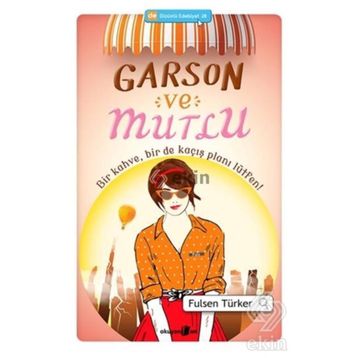 Garson ve Mutlu - Fulsen Türker