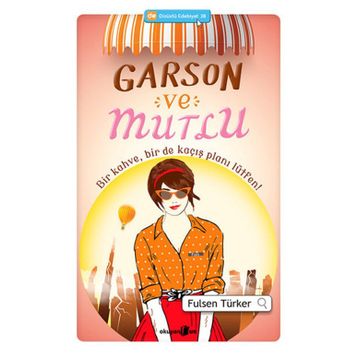 Garson ve Mutlu - Fulsen Türker