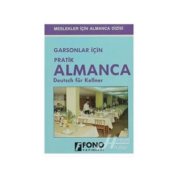 Garsonlar için Pratik Almanca - Zafer Ulusoy