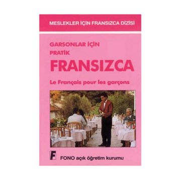 Garsonlar için Pratik Fransızca - Aydın Karaahmetoğlu