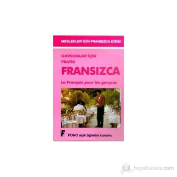 Garsonlar için Pratik Fransızca - Aydın Karaahmetoğlu