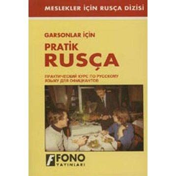 Garsonlar İçin Pratik Rusça - Gakilya Kemaletdinova