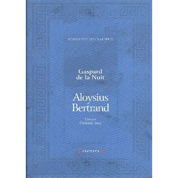 Gaspard de la Nuit - Aloysius Bertrand