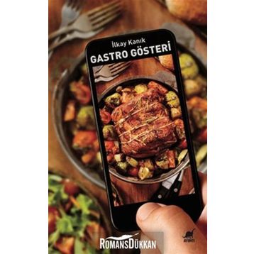 Gastro Gösteri -İlkay Kanık