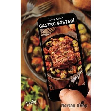 Gastro Gösteri -İlkay Kanık