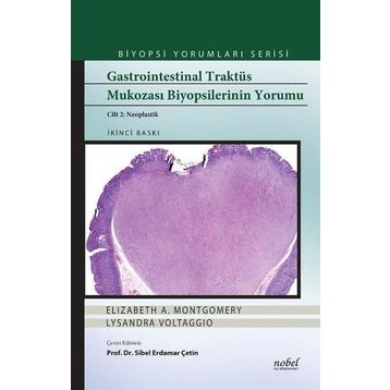 Gastrointestinal Traktüs Mukozası Biyopsilerinin Yorumu Cilt 2 - Nobel Tıp Kitabevleri