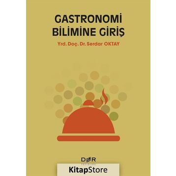 Gastronomi Bilimine Giriş - Serdar Oktay
